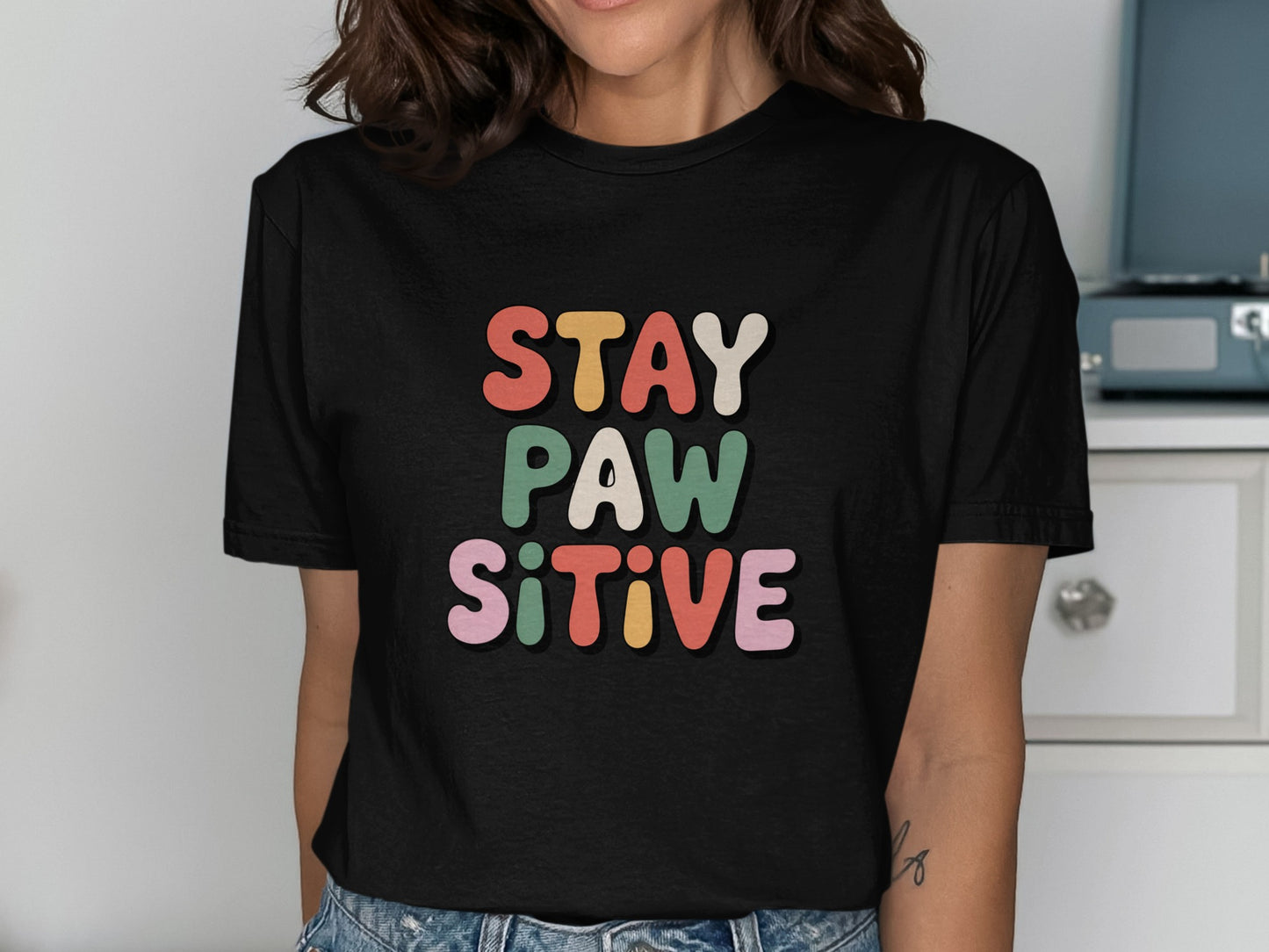 Stay Pawsitive Motivational Quote Graphic T-Shirt Product