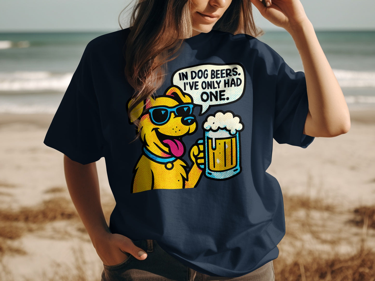 In Dog Beers I've Only Had One Funny T-Shirt product type