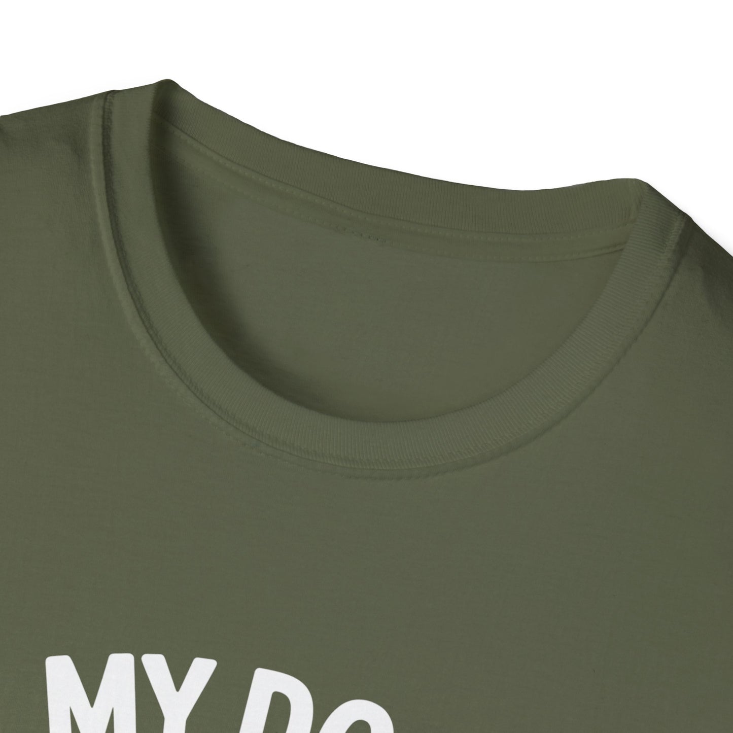 My Dog Thinks I'm Cool T-Shirt
