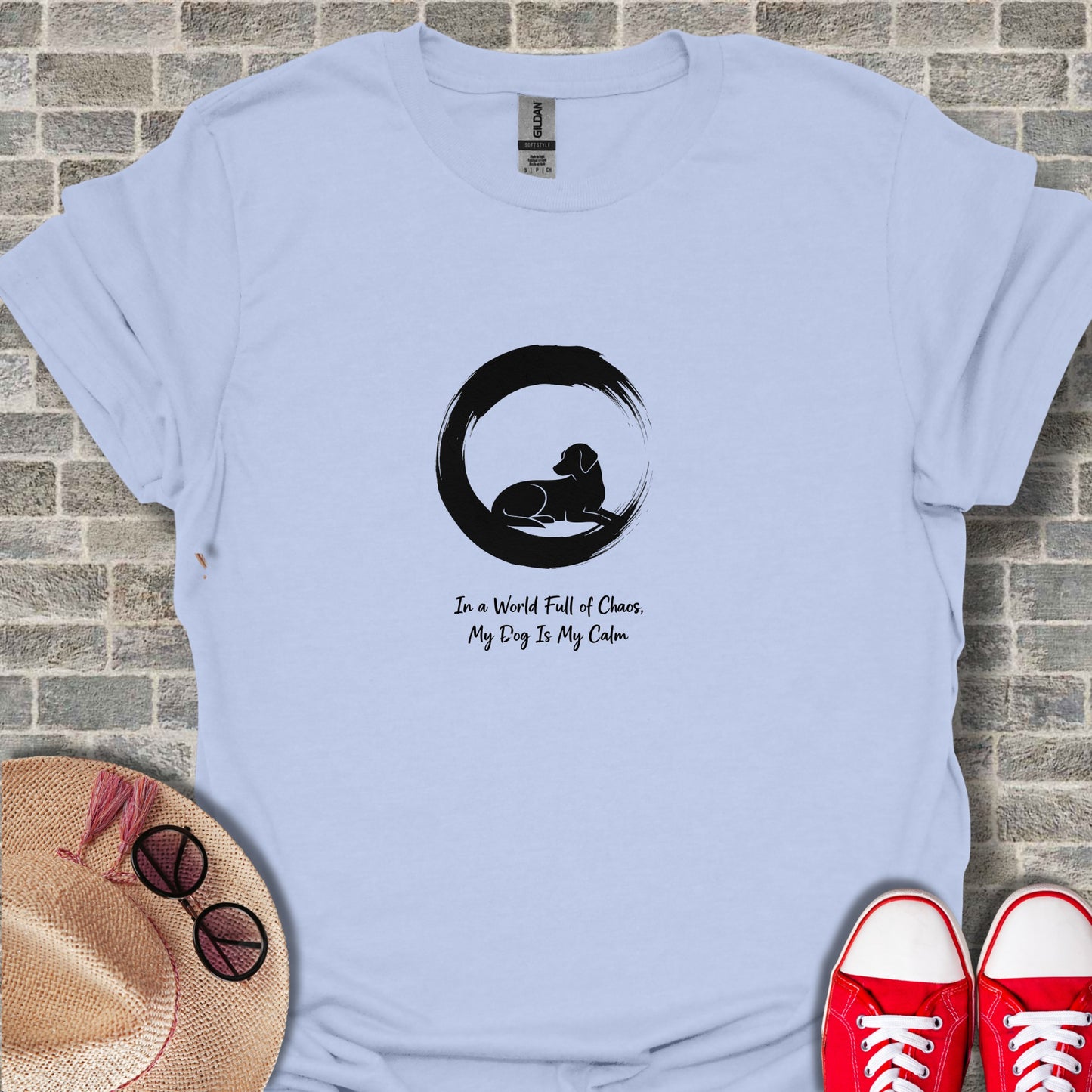 In a World Full of Chaos My Dog Is My Calm T-shirt