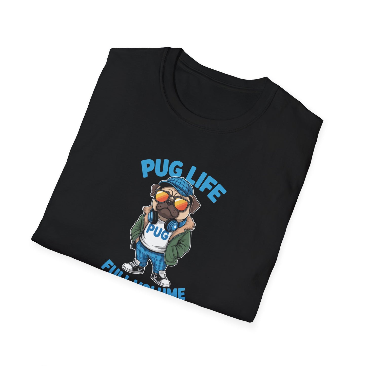 Pug Life Unisex T-Shirt
