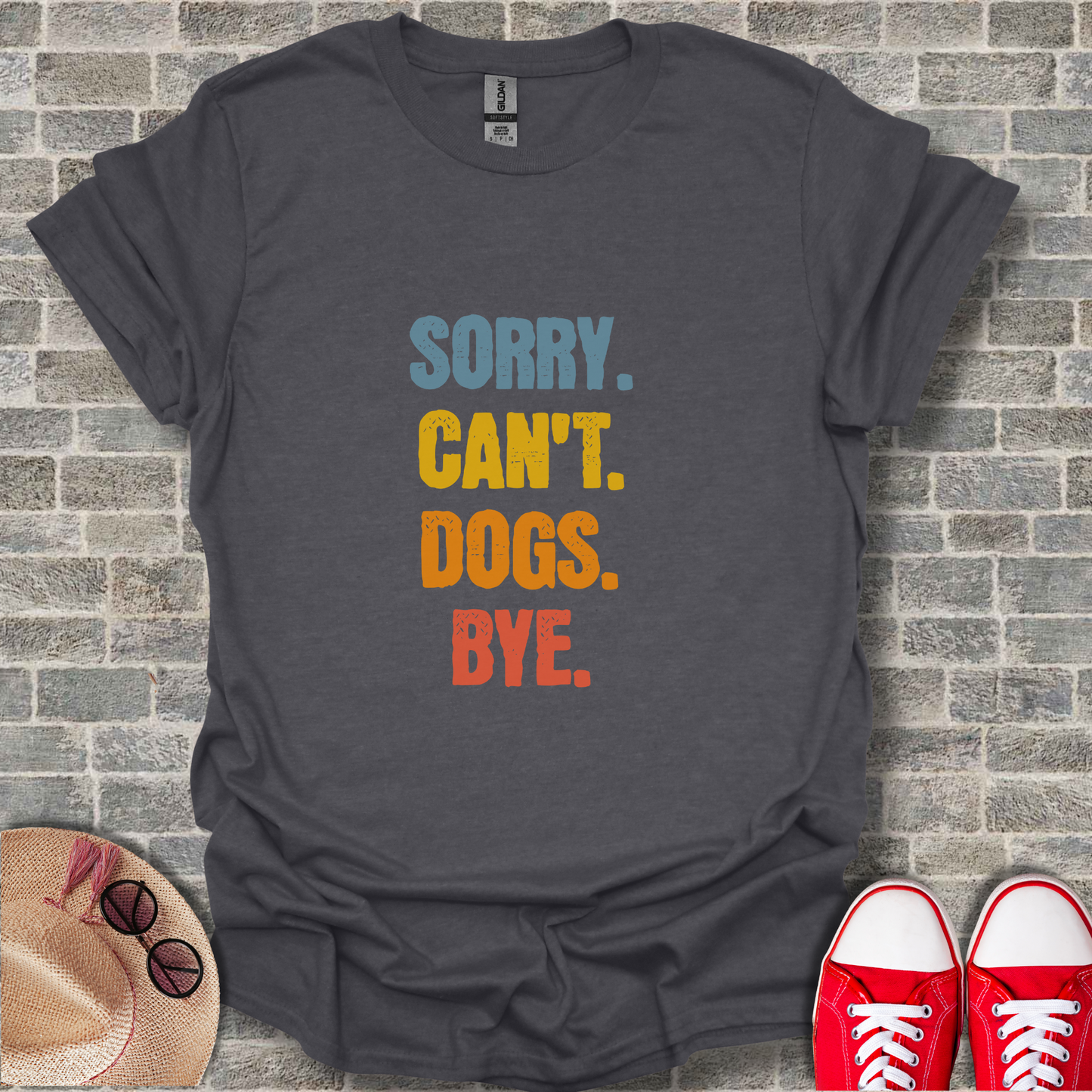 Sorry Can't Dogs Bye Unisex Softstyle T-Shirt