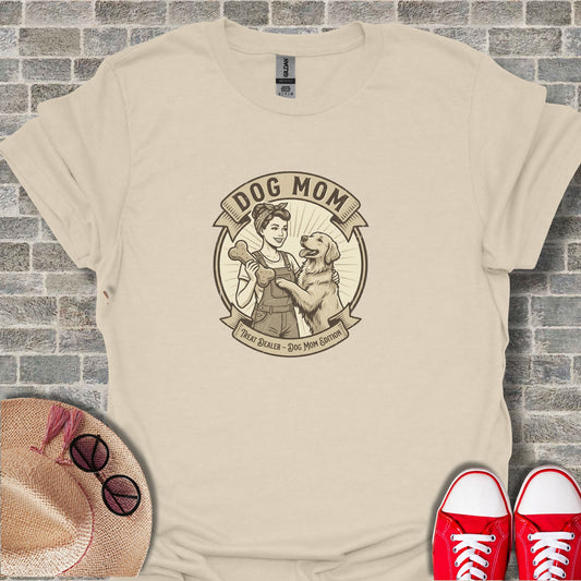 Dog Mom Treat Dealer Dog Mom Edition T-shirt