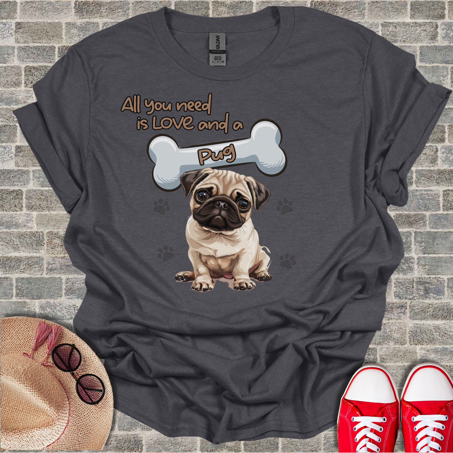 All You Need Is Love And A Pug T-Shirt