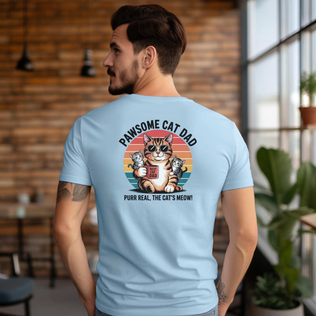Pawsome Cat Dad Unisex T-Shirt - Purr Real, The Cat's Meow Design