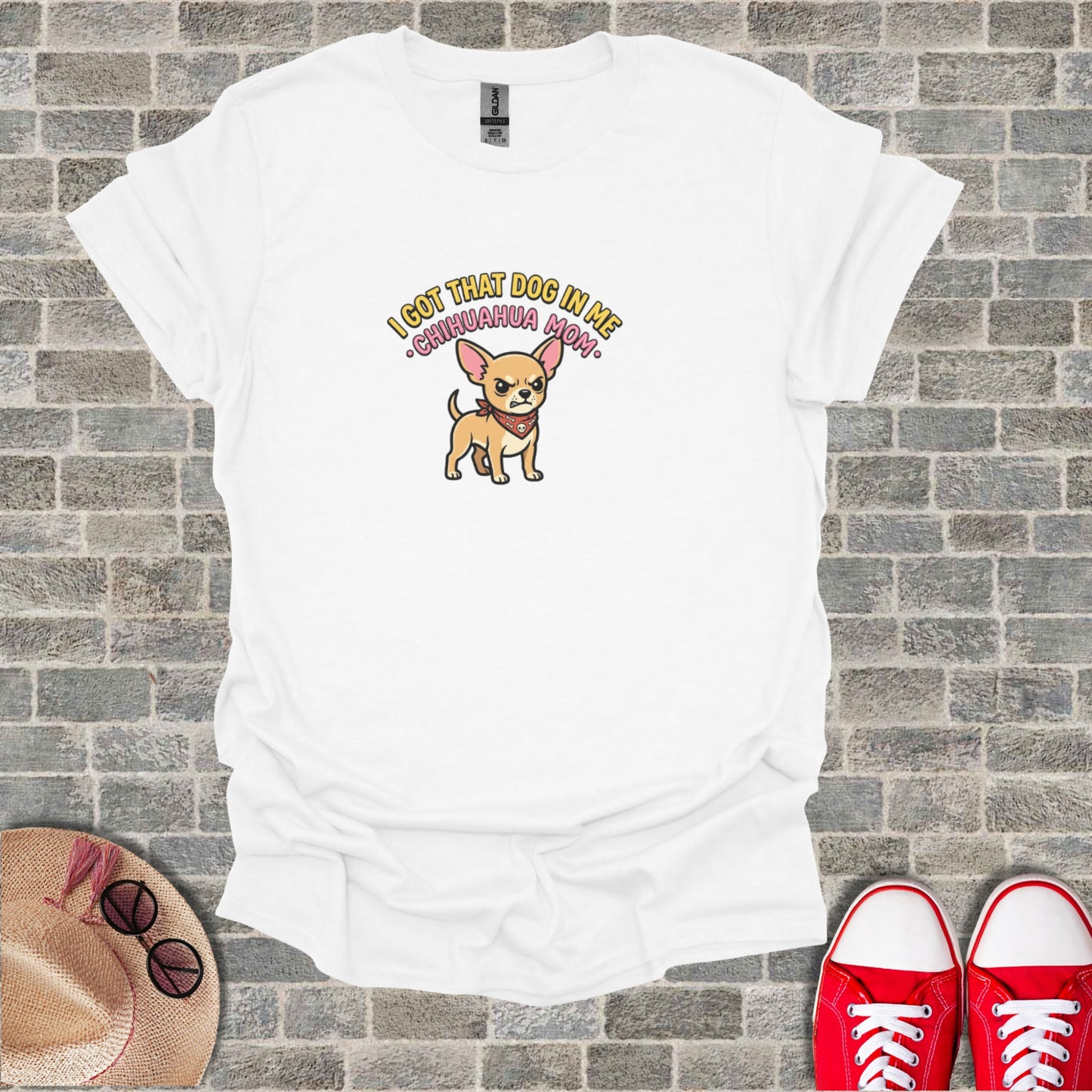White t-shirt with "I got that dog in me Chihuahua Mom" and a chihuahua graphic.