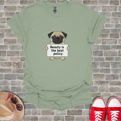 Pug holding a sign that reads "Beauty is the best policy."