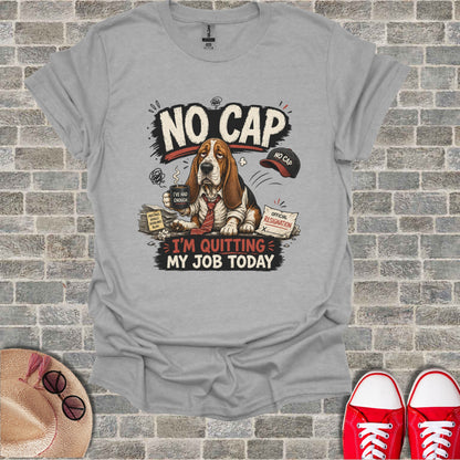 Basset hound wearing a tie, quitting job with "NO CAP" text.