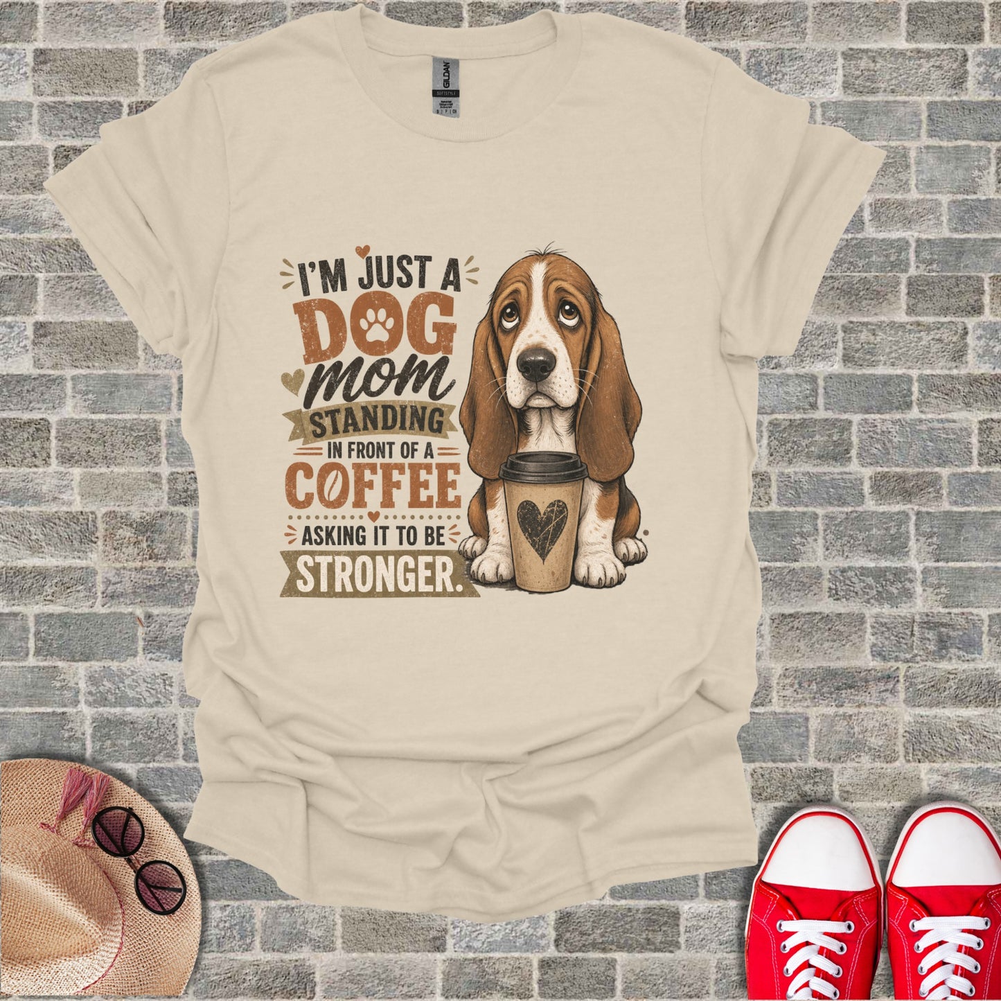 Graphic t-shirt: "I'm just a dog mom standing in front of a coffee asking it to be stronger."