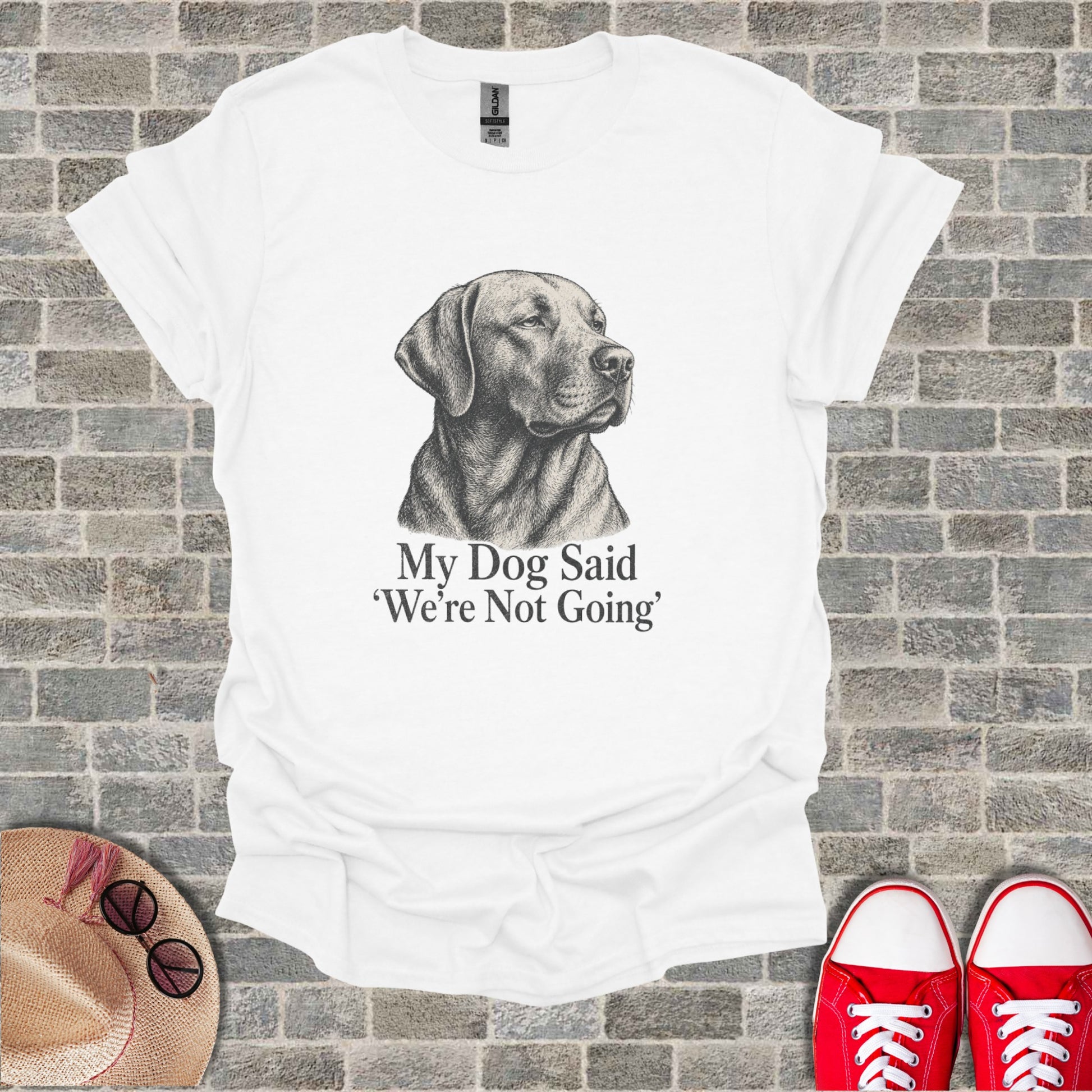 White t-shirt with dog drawing and "My Dog Said 'We're Not Going'" text.