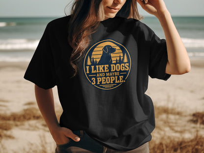 Black t-shirt with "I Like Dogs And Maybe 3 People" text and dog silhouette.