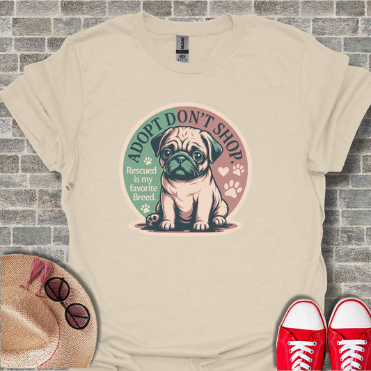 Adopt Don't Shop Rescued is My Favorite Breed Shirt