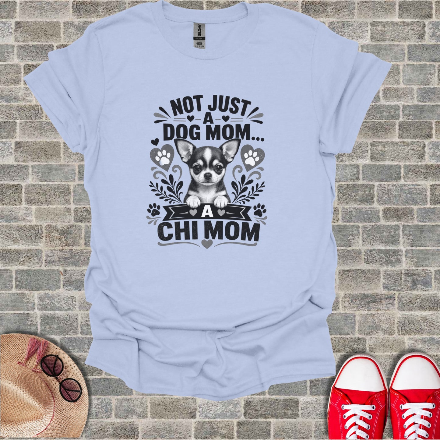 Light blue t-shirt with "Not Just A Dog Mom... A Chi Mom" and Chihuahua graphics.