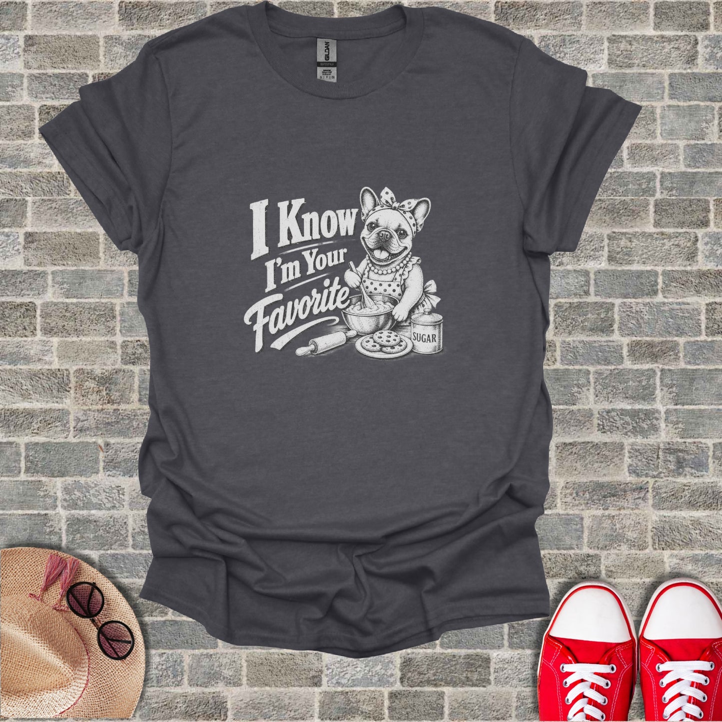 French Bulldog in bandana with text "I Know I'm Your Favorite" baking.