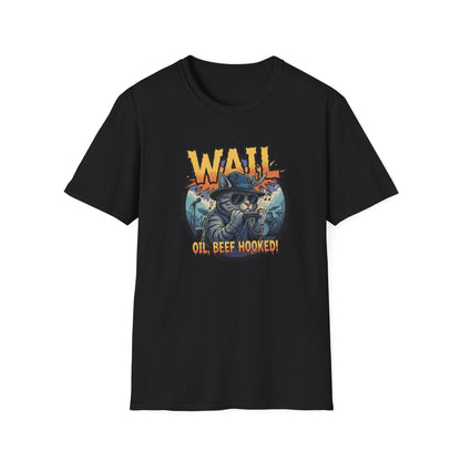 Wail Oil beef hooked, Cat Lover Gift, Outdoor Activity Shirt, Funny Gift for Dad, Summer BBQ Essential