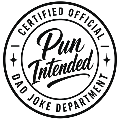 Circular stamp with "Pun Intended" and "Dad Joke Department".