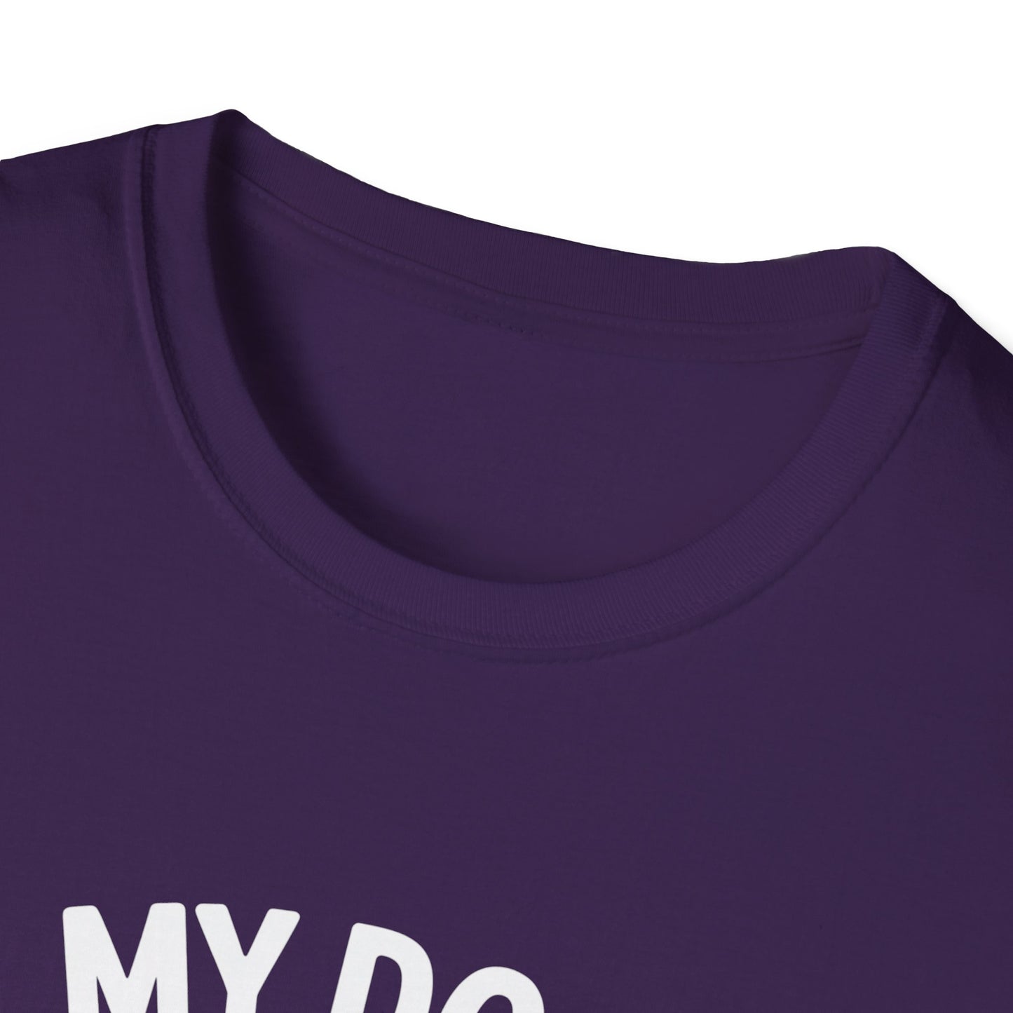 My Dog Thinks I'm Cool T-Shirt
