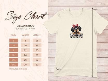 Size chart for Gildan 64000 softstyle t-shirt with Dachshund mama graphic.