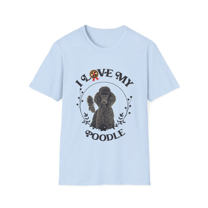 I Love My Poodle Unisex Softstyle T-Shirt