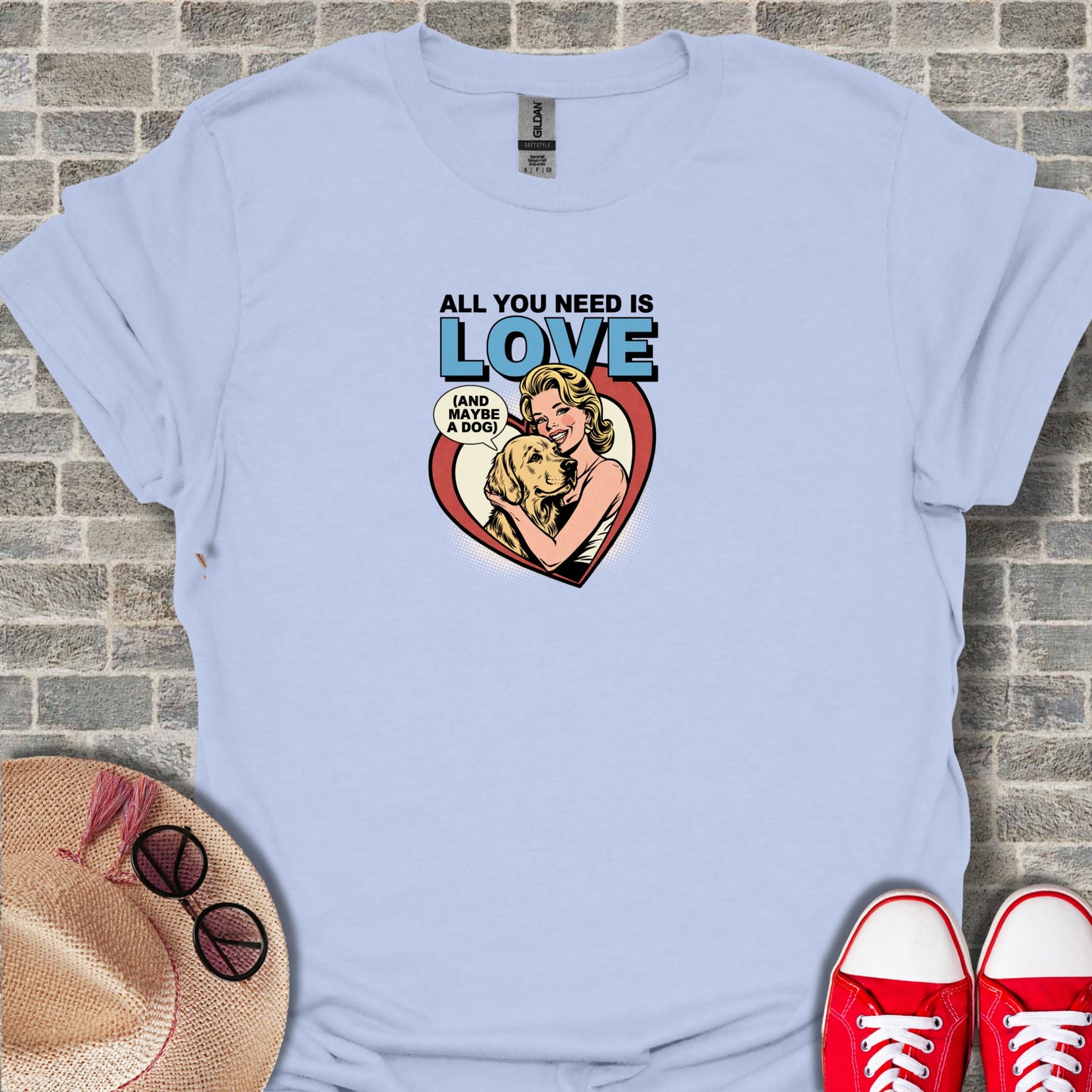 All You Need is Love and Maybe a Dog T-shirt