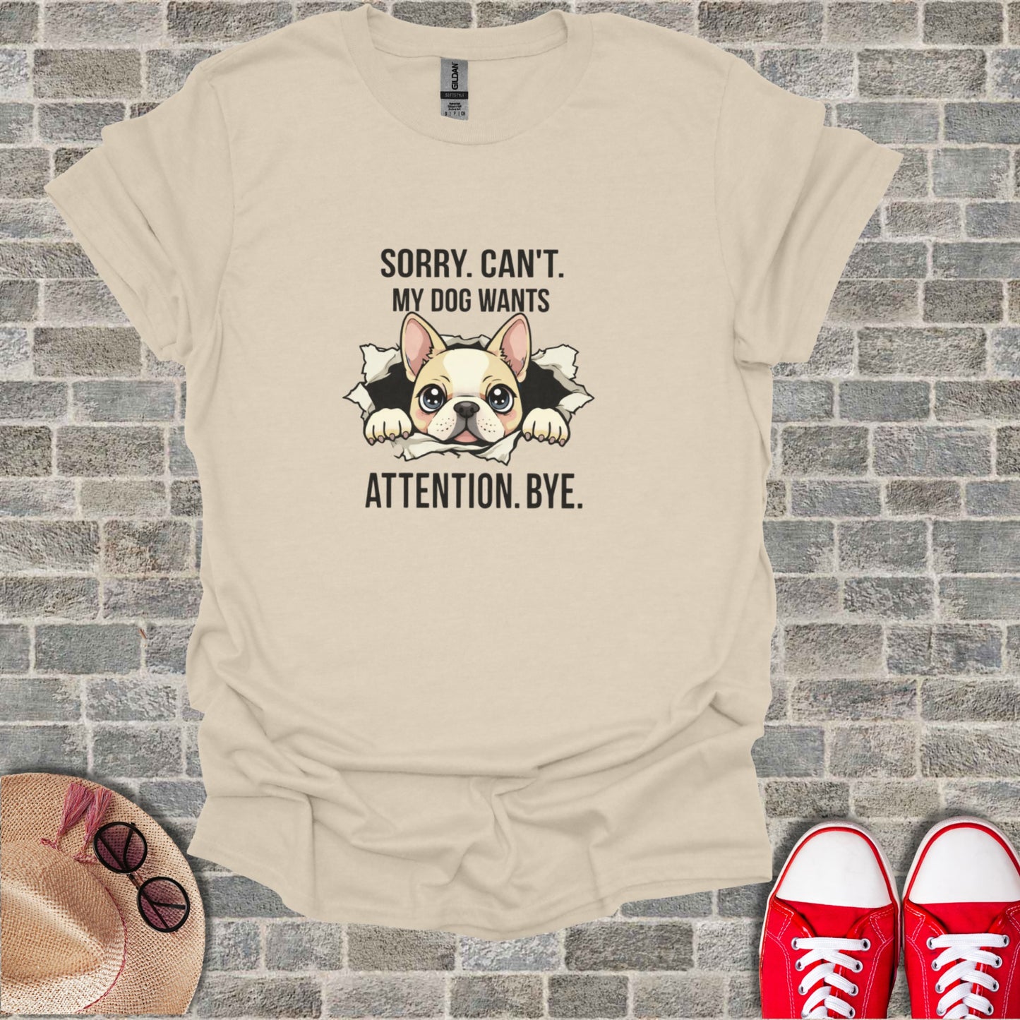 Sorry Can't My Dog Wants Attention Bye product type