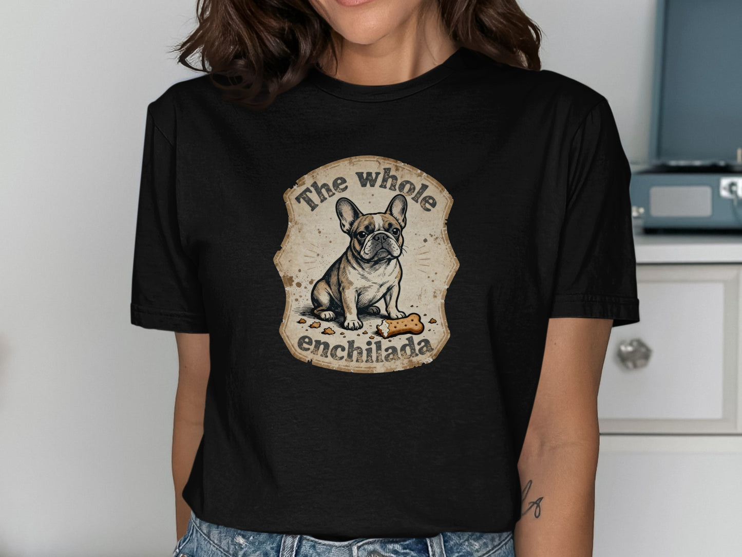 The Whole Enchilada Funny Frenchie Graphic Tee