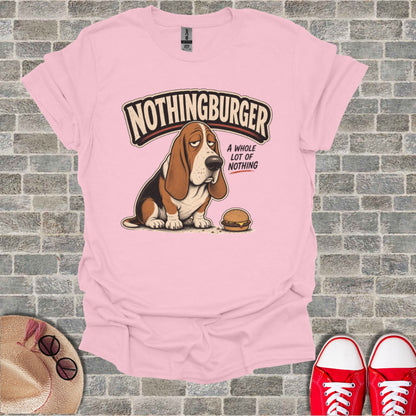 Pink t-shirt with cartoon basset hound and hamburger, text "Nothingburger A Whole Lot of Nothing".