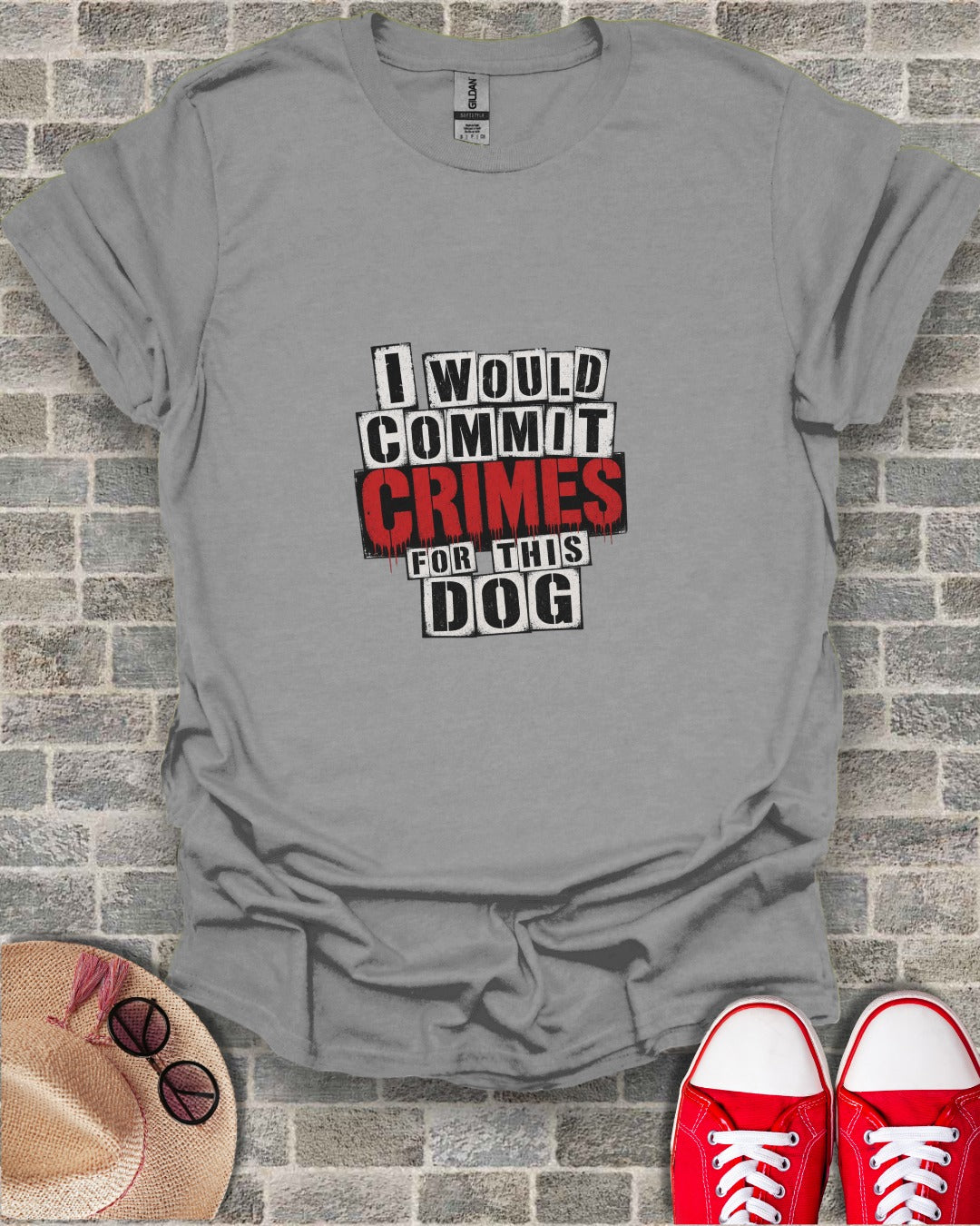 Gray t-shirt with "I would commit crimes for this dog" text.