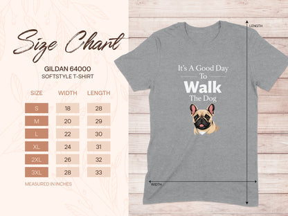 It's A Good Day To Walk The Dog T-shirt