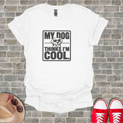 White t-shirt with "My Dog Thinks I'm Cool" and sunglasses-wearing dog graphic.