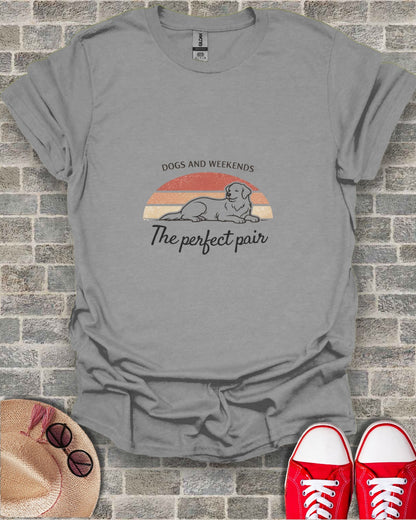 Dogs and Weekends The Perfect Pair Graphic T-Shirt