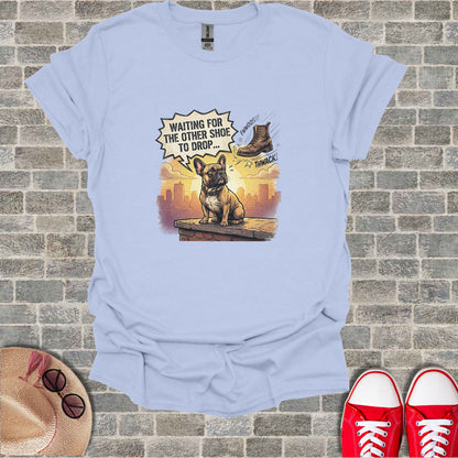 French bulldog waiting for a shoe to drop, with "FWWOOSH!" and "THWACK!".