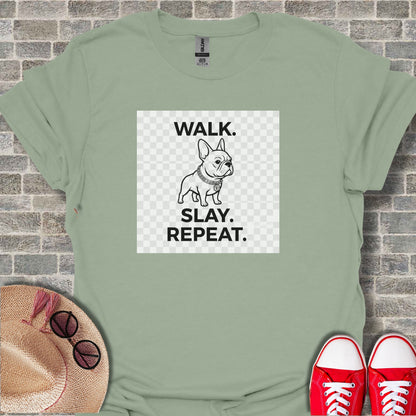 Walk Slay Repeat Graphic Tee for Dog Lovers