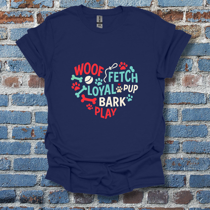 Woof, Fetch, Pup, Bark, Play T-Shirt