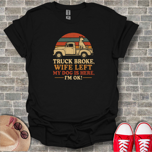 Truck Broke Dog T-Shirt