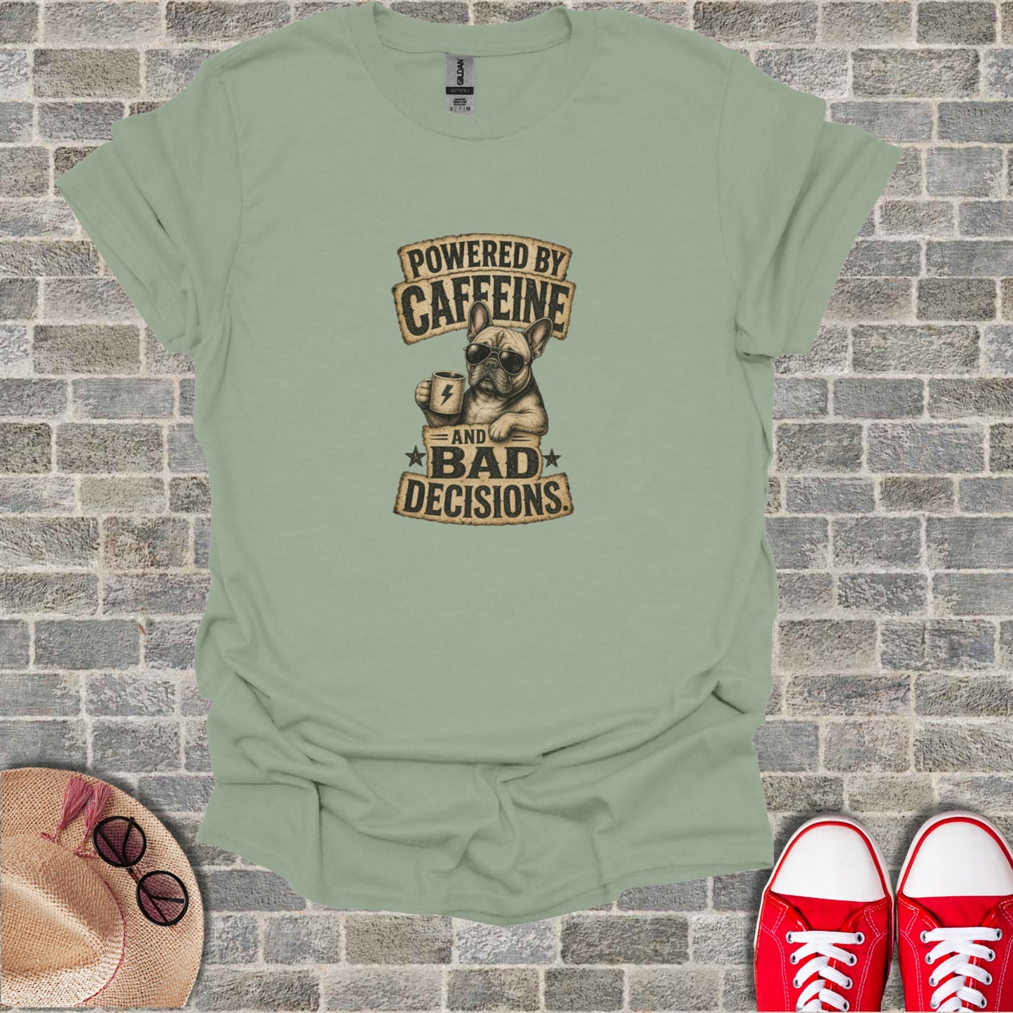French Bulldog graphic tee reading "Powered by Caffeine and Bad Decisions".