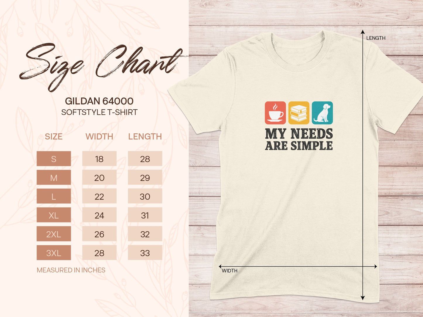 Gildan 64000 Softstyle T-shirt size chart and graphic with text "MY NEEDS ARE SIMPLE".