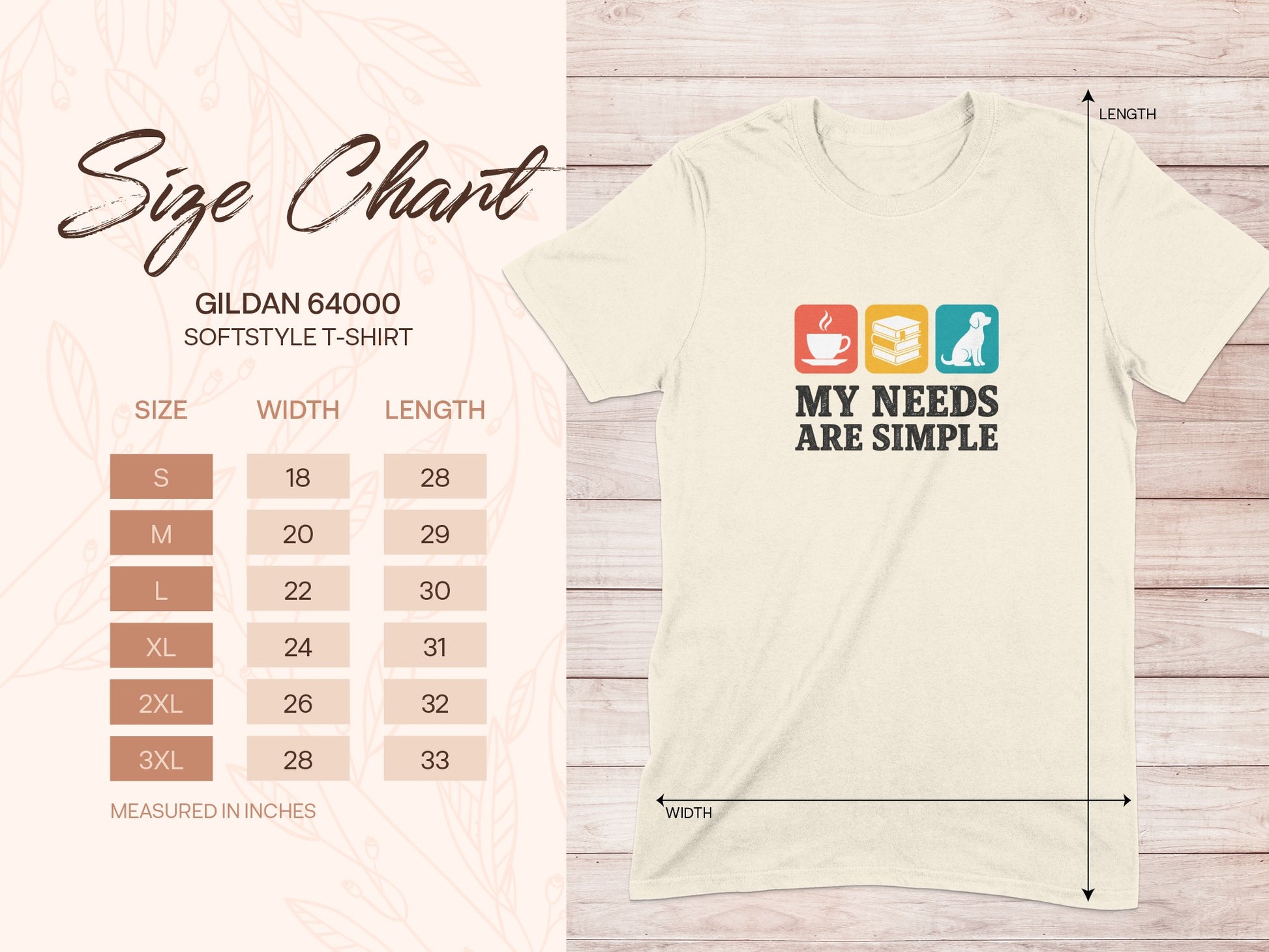 Gildan 64000 Softstyle T-shirt size chart and graphic with text "MY NEEDS ARE SIMPLE".