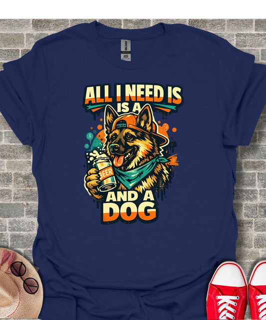 All I Need is a Beer and a Dog T-Shirt