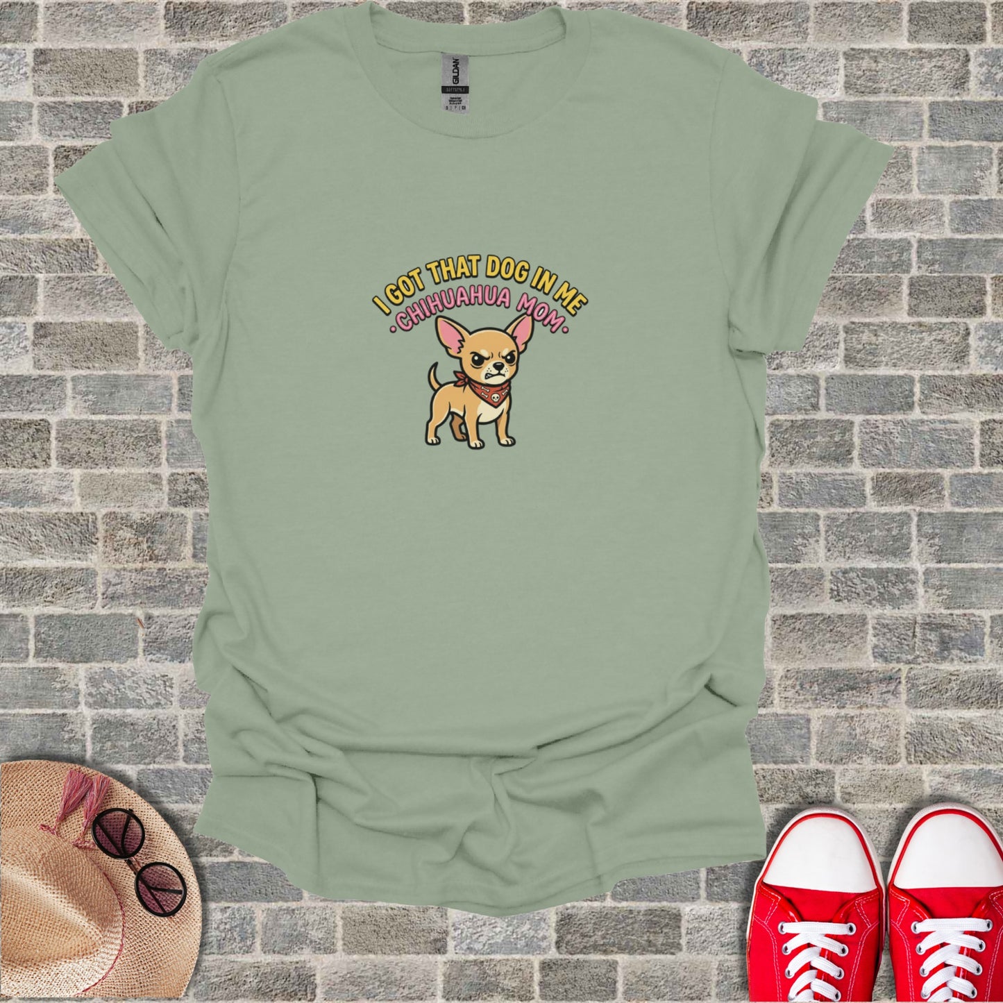 T-shirt with a chihuahua wearing a bandana and text "I got that dog in me - Chihuahua Mom."