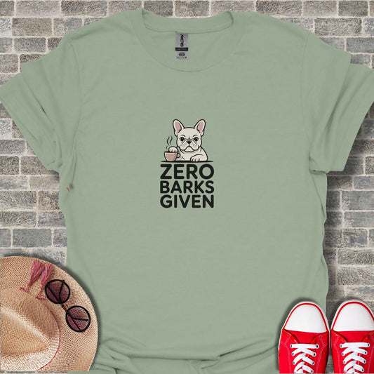 Zero Barks Given Funny Dog Lover Graphic Tee