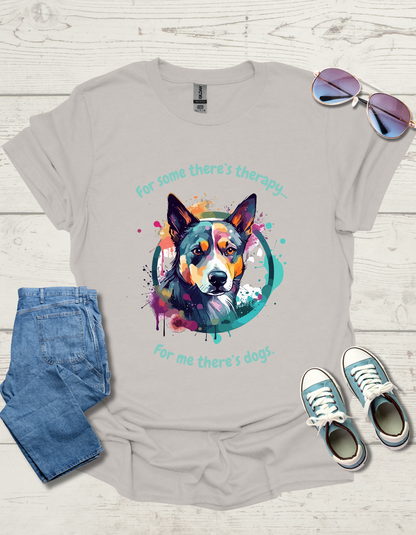 For some there's therapy dog  Unisex Softstyle T-Shirt