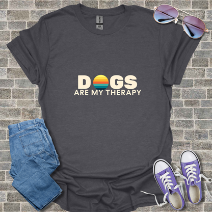 Dogs Are My Therapy T-Shirt