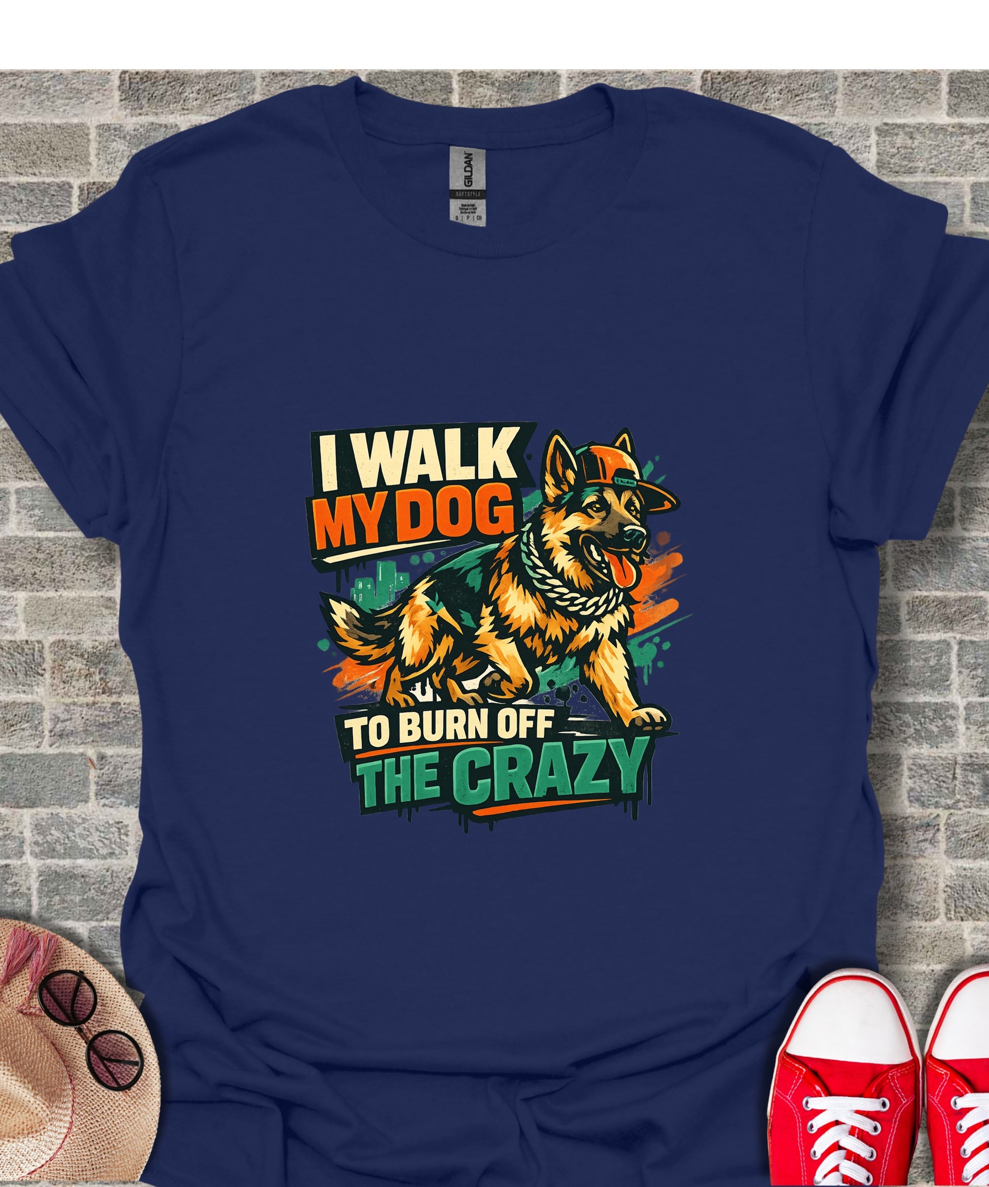 I Walk My Dog To Burn Off The Crazy T-Shirt