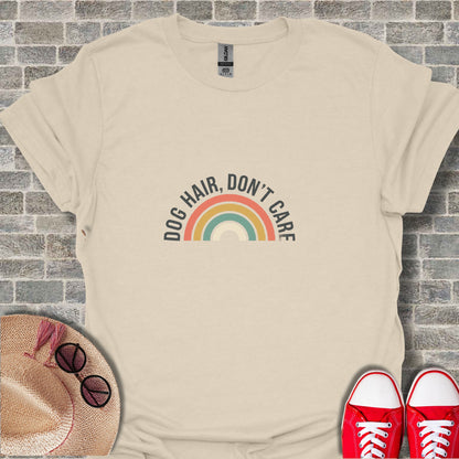 Dog Hair Don't Care Rainbow Graphic T-Shirt