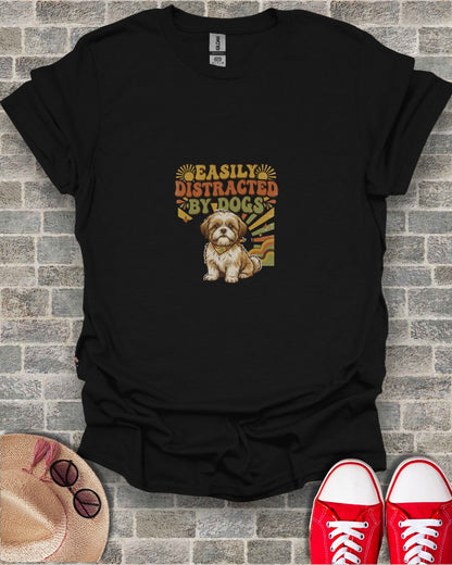 Easily Distracted by Dogs Funny Graphic Tee Shirt