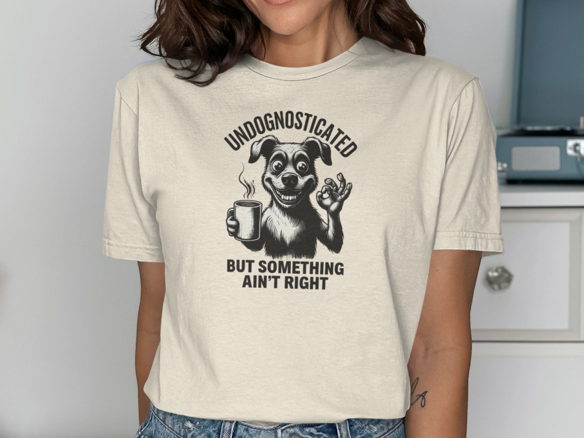 Undognosticated But Something Ain't Right Graphic Tee