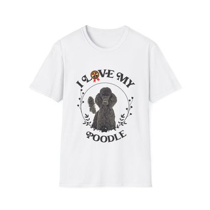 I Love My Poodle Unisex Softstyle T-Shirt