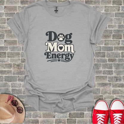 Grey t-shirt with "Dog Mom Energy" text and heart graphic.