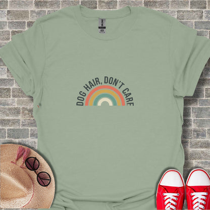 Dog Hair Don't Care Rainbow Design Shirt